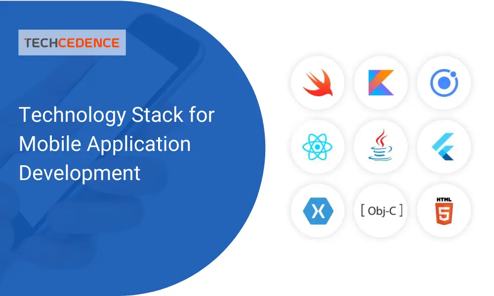 Technology stack for mobile application development