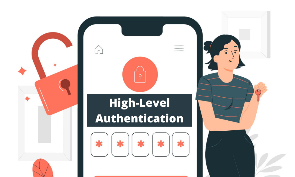 Use High-Level Authentication